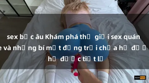 sex bắc âu Khám phá thế giới sex quán karaoke và những bí mật động trời chưa hề được tiết lộ